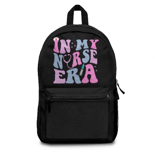 In My Nurse Era National Nursing Day Backpacks