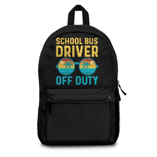 School Bus Driver Off Duty | Vacation Relaxation Backpacks