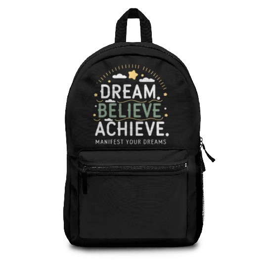Manifest Your Dreams Backpacks