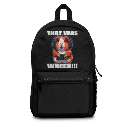 That Was Wheek Guinea Pig Gamer Animal Lover Backpacks