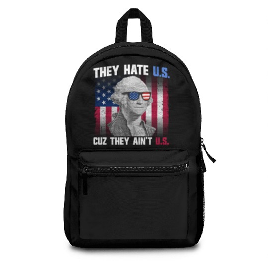 They Hate US Cuz They Ain't US George Washington Backpacks