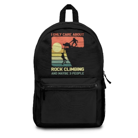 I Only Care About Rock Climbing And Maybe 3 People Backpacks