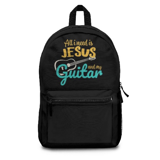 All I Need Is Jesus And My Guitar Jesus Christian Backpacks