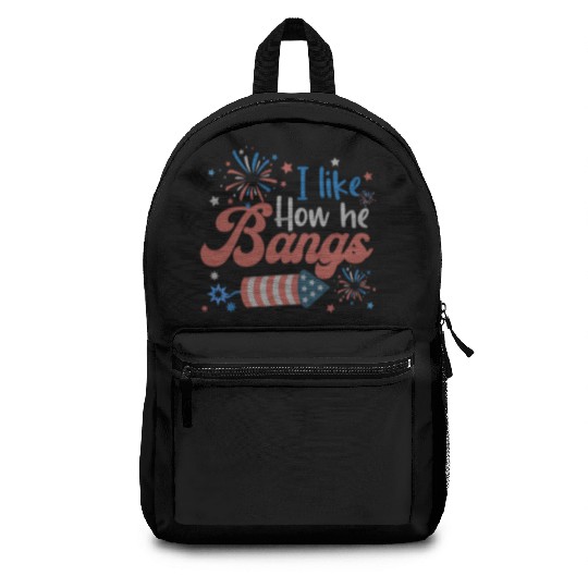 I Like How He Bangs Fireworks Retro US Flag Backpacks