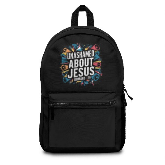 Unashamed About Jesus Backpacks