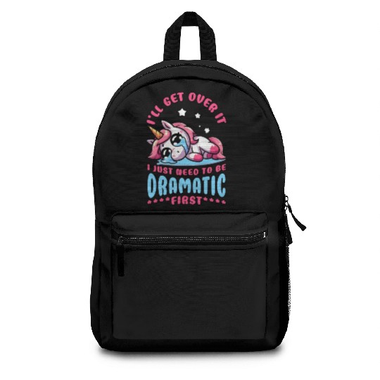 Lazy Crying Unicorn: I Just Need To Be Dramatic Backpacks