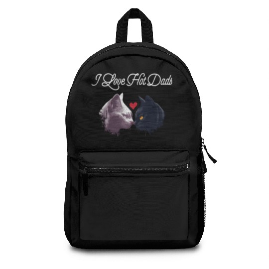 I Love Hot Dads Funny Valentines Day Humor Matchin Backpacks
