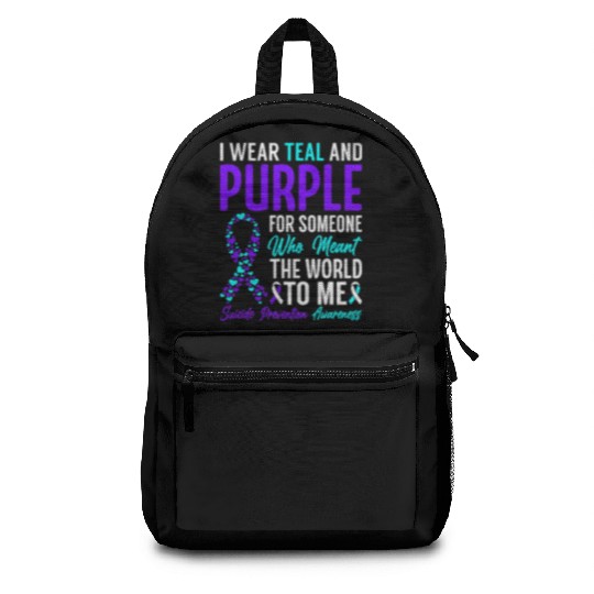I wear teal and purple for someone who meant Backpacks
