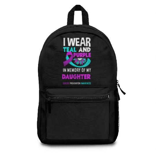 I Wear Teal And Purple For My Daughter Suicide Backpacks