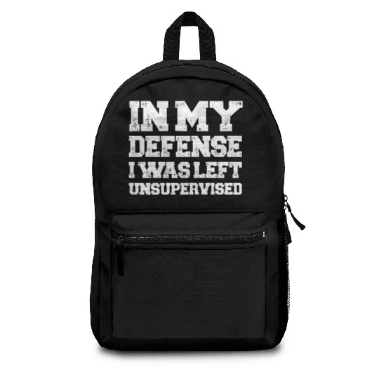 I Was Left Unsupervised Backpacks