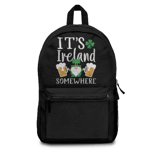 Its Ireland Somewhere Irish Gnome St Patrick's Day Backpacks