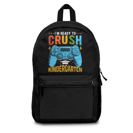 I'M Ready To Crush Kindergarten Back To School Kid Backpacks