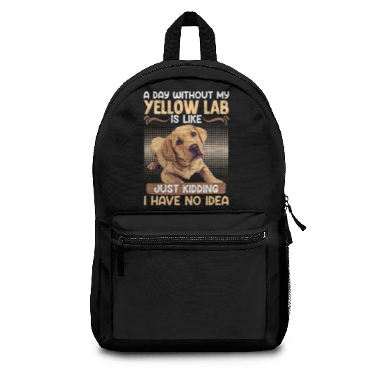 Labrador A DAY WITHOUT MY YELLOW LAB Funny Backpacks