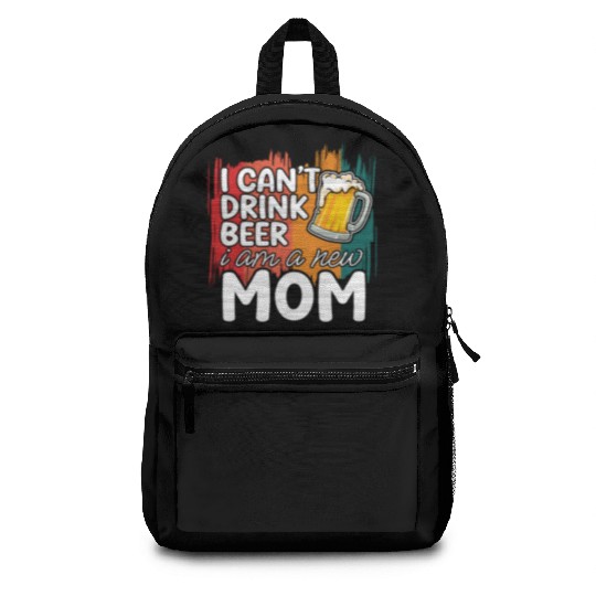 Mom summer Backpacks gift | new mom can't drink beer