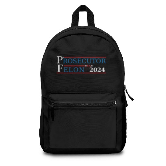 Prosecutor Vs Felon Funny Voting Election 2024 2 Backpacks