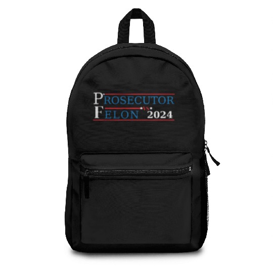 Prosecutor Vs Felon Funny Voting Election 2024 2 Backpacks
