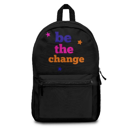 be the change Backpacks