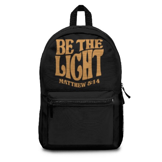 Be The Light Matthew 5:14 - Christian Quote Backpacks