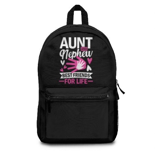 aunt and nephew best friends for life Backpacks
