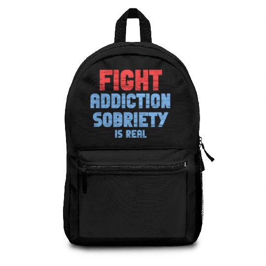 Fight Addiction Sobriety Is Real Overdose Stigma Backpacks