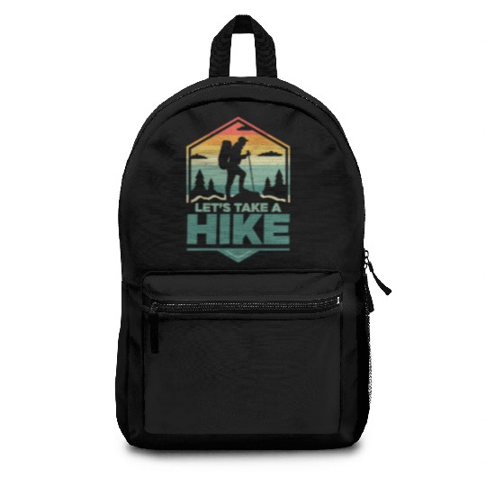Let's Take A Hike Hiking Hiker Backpacks
