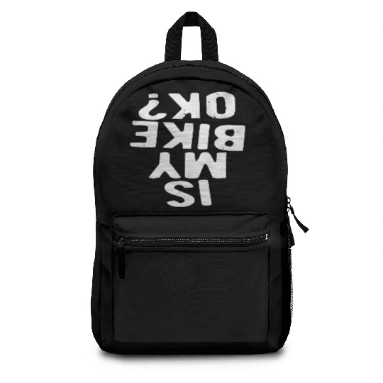 Is My Bike Ok? LIKE US ON FACEBOOK Backpacks