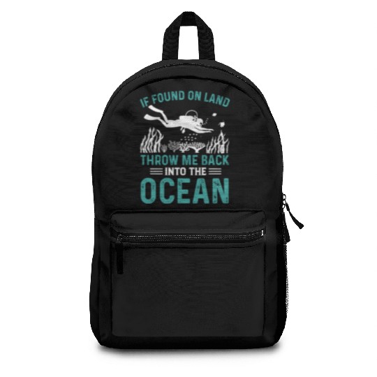 IF FOUND ON LAND THROW ME BACK INTO THE OCEAN Backpacks