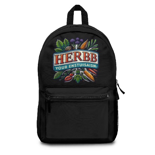 Herb Your Enthusiasm: A fun, punny herbs design. Backpacks
