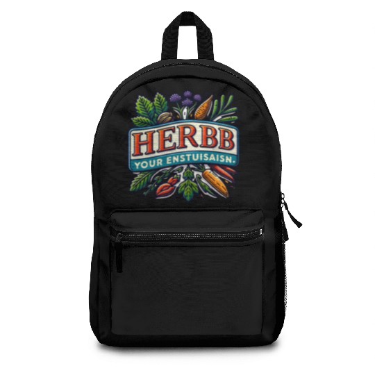 Herb Your Enthusiasm: A fun, punny herbs design. Backpacks