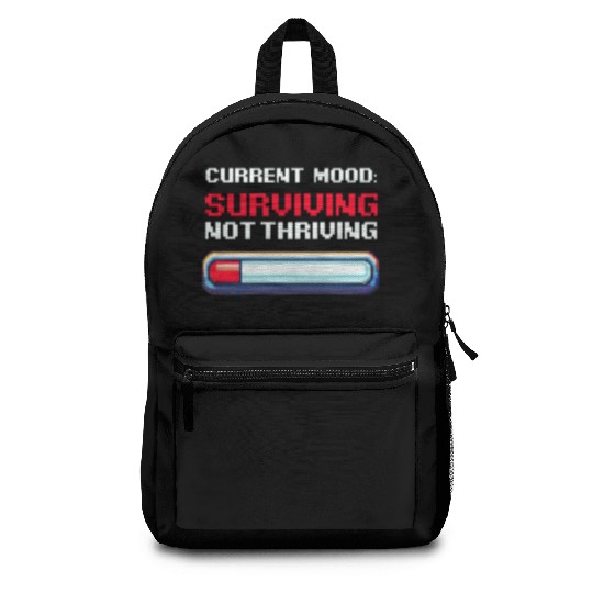 Depression Awareness Surviving, Not Thriving Backpacks