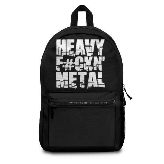 Heavy F#ckin' Metal Hard Rock Fun Music Text Quote Backpacks