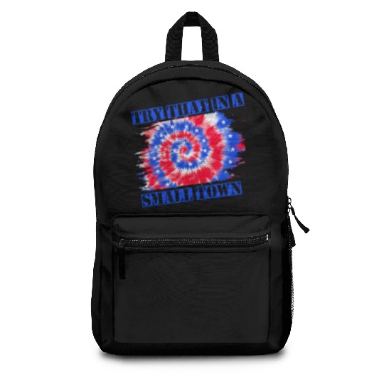 Try That In a Small Town US Flag Backpacks