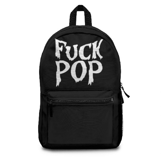 Fuck pop charts music heavy metal hard rock love Backpacks
