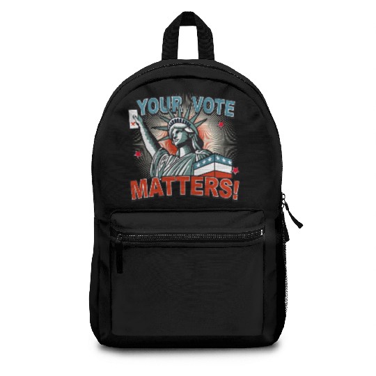 Statue of Liberty & voting card -Your Vote Matters Backpacks