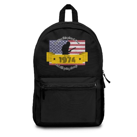 50th birthday Rocking this planet since 11/1974 Backpacks