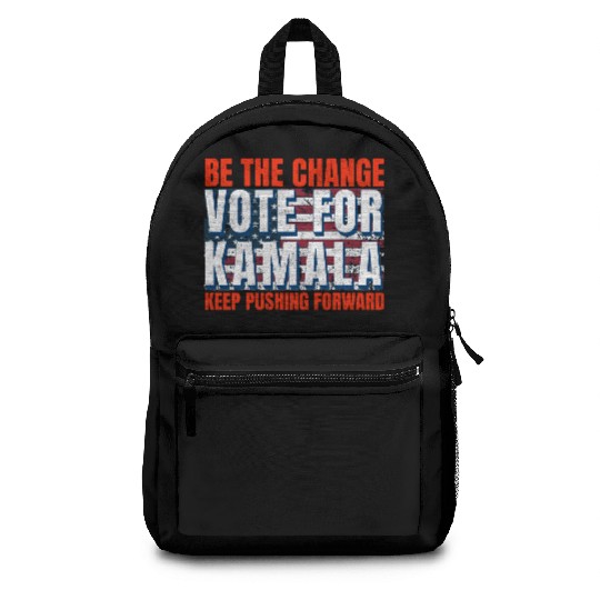 Be the Change - Vote for KamalaHarris. US Election Backpacks