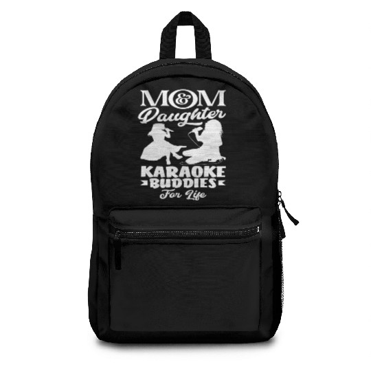 Mom And Daughter Karaoke Friends Forever Backpacks
