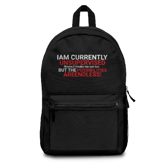 I'm Currently Unsupervised Novelty Graphic Sarcast Backpacks