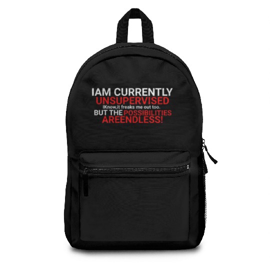 I'm Currently Unsupervised Novelty Graphic Sarcast Backpacks