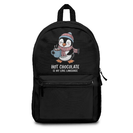 Hot Chocolate Is My Love Language Cute Penguin Backpacks