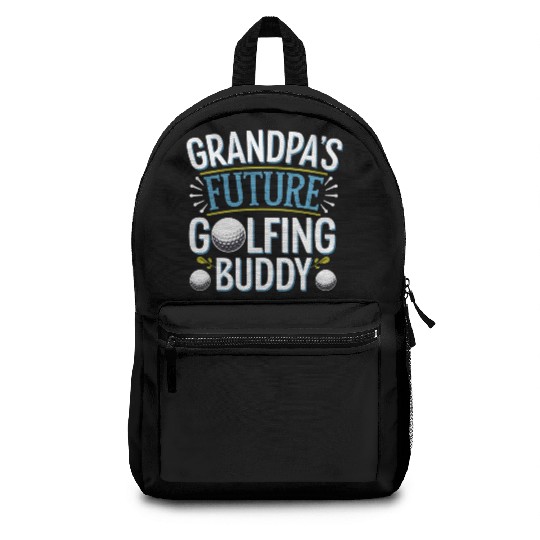 Grandpa's Future Golfing Buddy 10 Backpacks