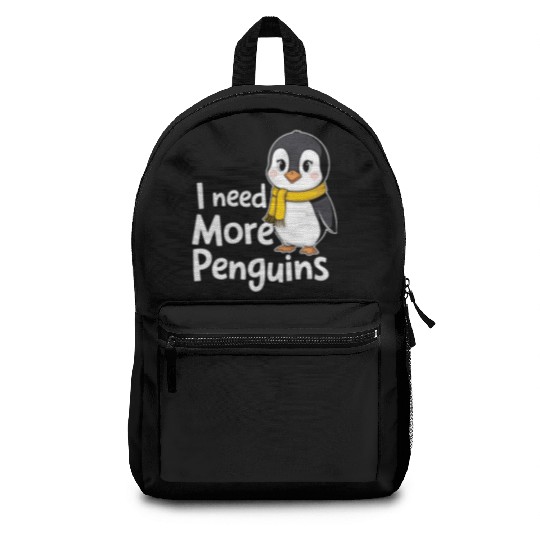 I Need More Penguins Cute Cartoon Artwork Backpacks