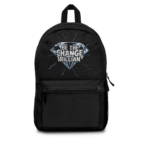 Be The Change and Be Brilliant Backpacks