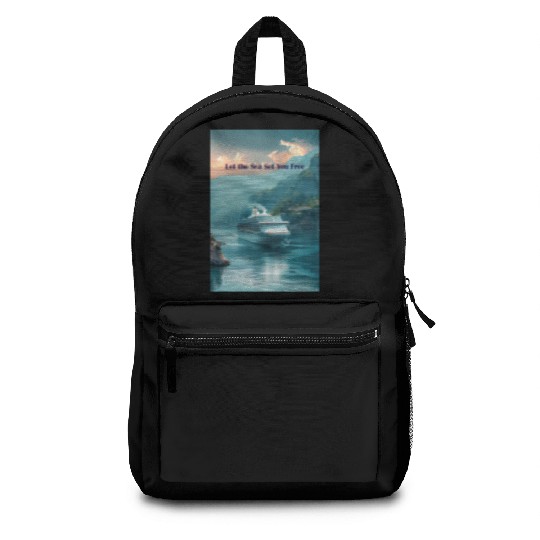 cruise ship Let the Sea set you free Backpacks