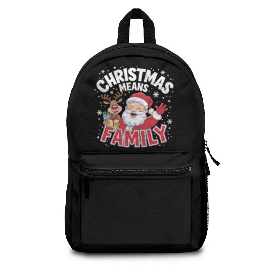 Christmas means family Backpacks