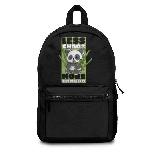Less Chaos More Bamboo Panda Bear Friend Lover Backpacks