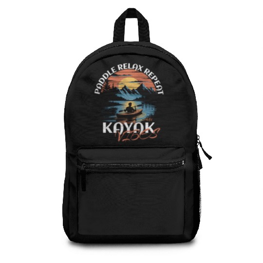 Paddle Relax Repeat Kayak Fishing Vibes Design Backpacks