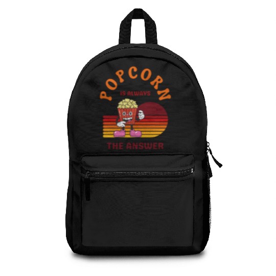Popcorn Is Always the Answer – Funny Snack Lover Backpacks