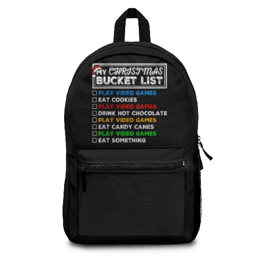 Christmas Bucket List Video Games Xmas Gamer Backpacks