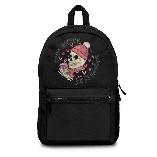 Dead Inside But It s Valentine Backpacks